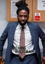 Watch Dreaming Whilst Black Vumoo