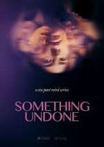 Watch Something Undone Vumoo