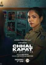 Watch Chhal Kapat - The Deception Vumoo