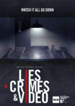 Watch Lies, Crimes & Video Vumoo