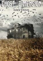 Watch Ghost Dimension Lock Down Vumoo