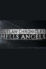 Watch Outlaw Chronicles: Hells Angels Vumoo