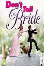 Watch Don't Tell the Bride (US) Vumoo