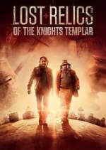 Watch Lost Relics of the Knights Templar Vumoo