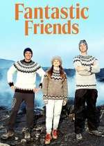 Watch Fantastic Friends Vumoo