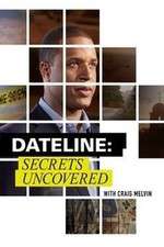 Watch Dateline: Secrets Uncovered Vumoo