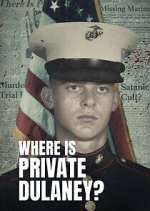 Watch Where Is Private Dulaney? Vumoo
