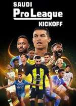 Watch Saudi Pro League: Kickoff Vumoo