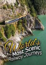 Watch The World's Most Scenic Railway Journeys Vumoo