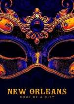 Watch New Orleans: Soul Of A City Vumoo