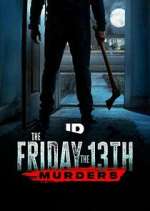 Watch The Friday the 13th Murders Vumoo