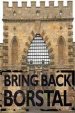 Watch Bring Back Borstal Vumoo