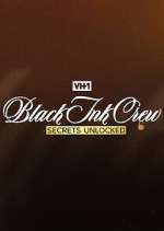 Watch Black Ink Crew: Secrets Unlocked Vumoo