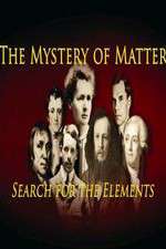 Watch The Mystery of Matter: Search for the Elements Vumoo