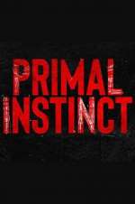 Watch Primal Instinct Vumoo
