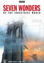 Watch Seven Wonders of the Industrial World Vumoo