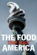 Watch The Food That Built America Vumoo