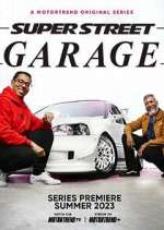 Watch Super Street Garage Vumoo