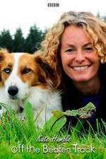 Watch Kate Humble: Off the Beaten Track Vumoo