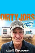 Watch Dirty Jobs: Rowe\'d Trip Vumoo
