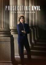 Watch Prosecuting Evil with Kelly Siegler Vumoo