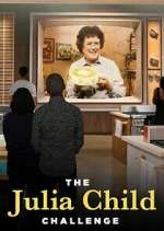 Watch The Julia Child Challenge Vumoo