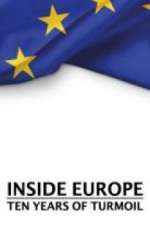 Watch Inside Europe: 10 Years of Turmoil Vumoo