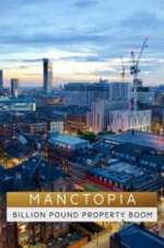 Watch Manctopia: Billion Pound Property Boom Vumoo