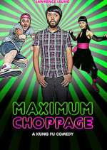 Watch Maximum Choppage Vumoo