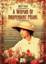 Watch A Woman of Independent Means Vumoo