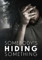 Watch Somebody\'s Hiding Something Vumoo