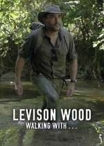 Watch Levison Wood: Walking withâ€¦ Vumoo