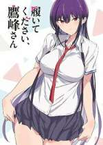 Watch Please Put Them On, Takamine-san Vumoo